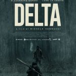 Delta de Michele Vannucci – le mardi 4 avril 2023- 20h30 – Cinéma Comoedia
